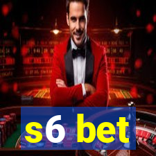 s6 bet